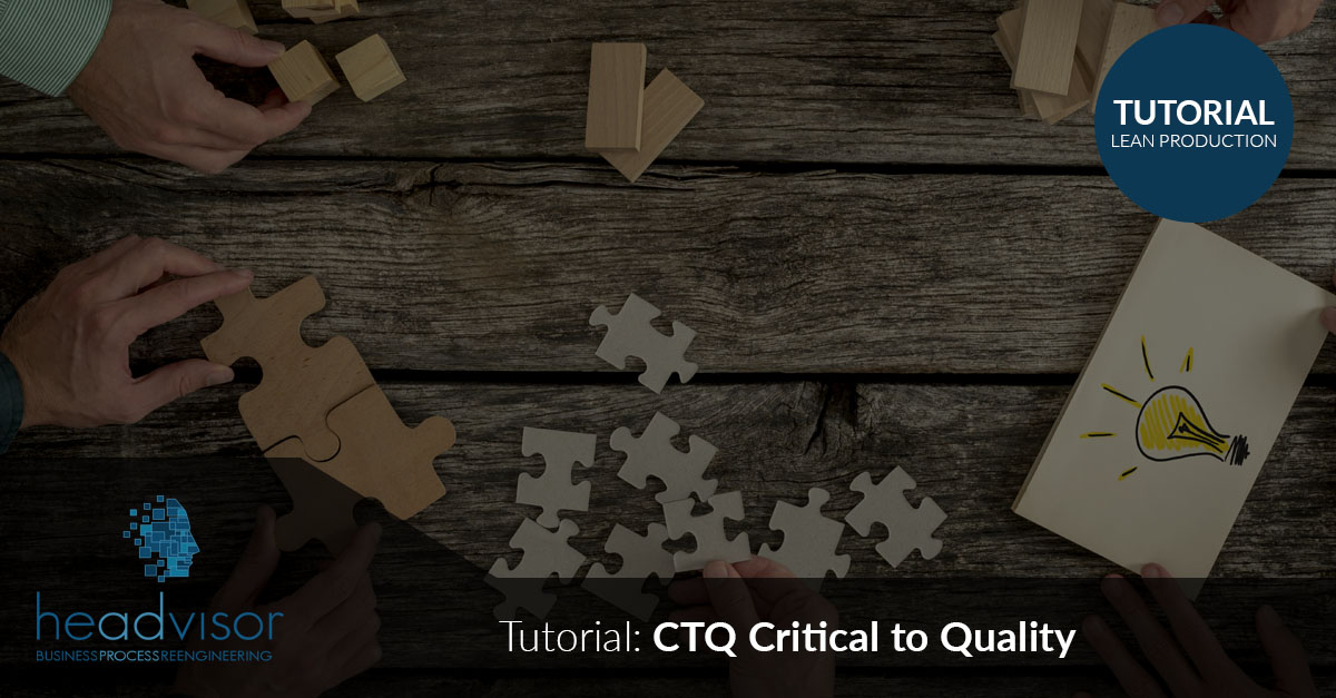CTQ Critical to Quality