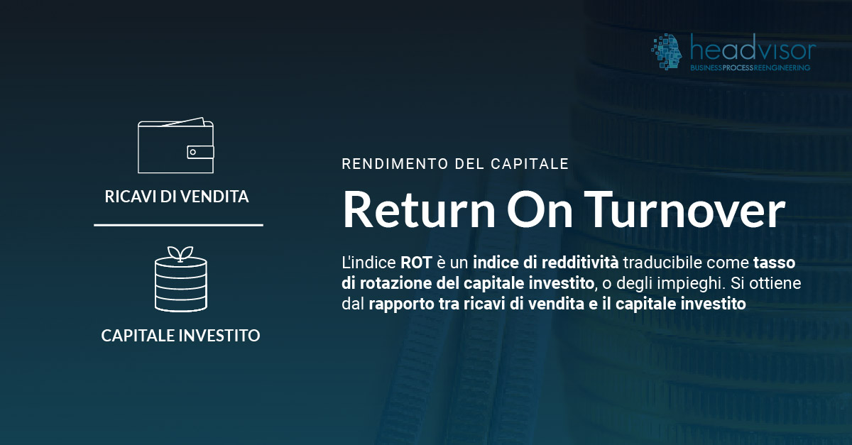ROT o Turnover: indice di rotazione del capitale